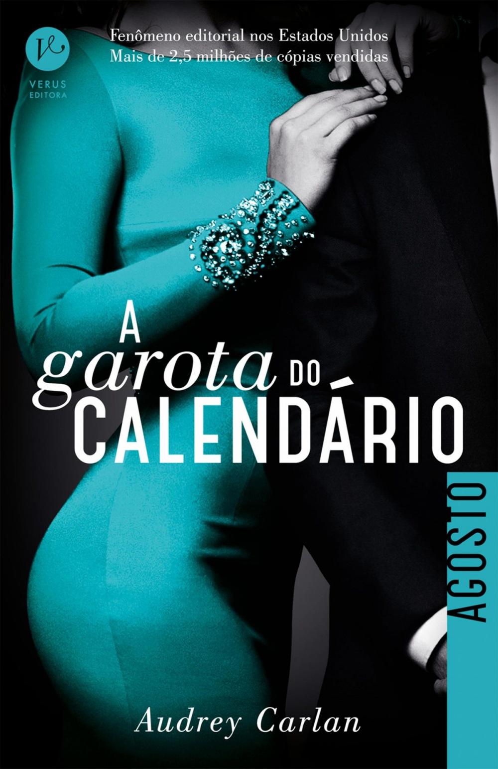 Big bigCover of A garota do calendário: Agosto