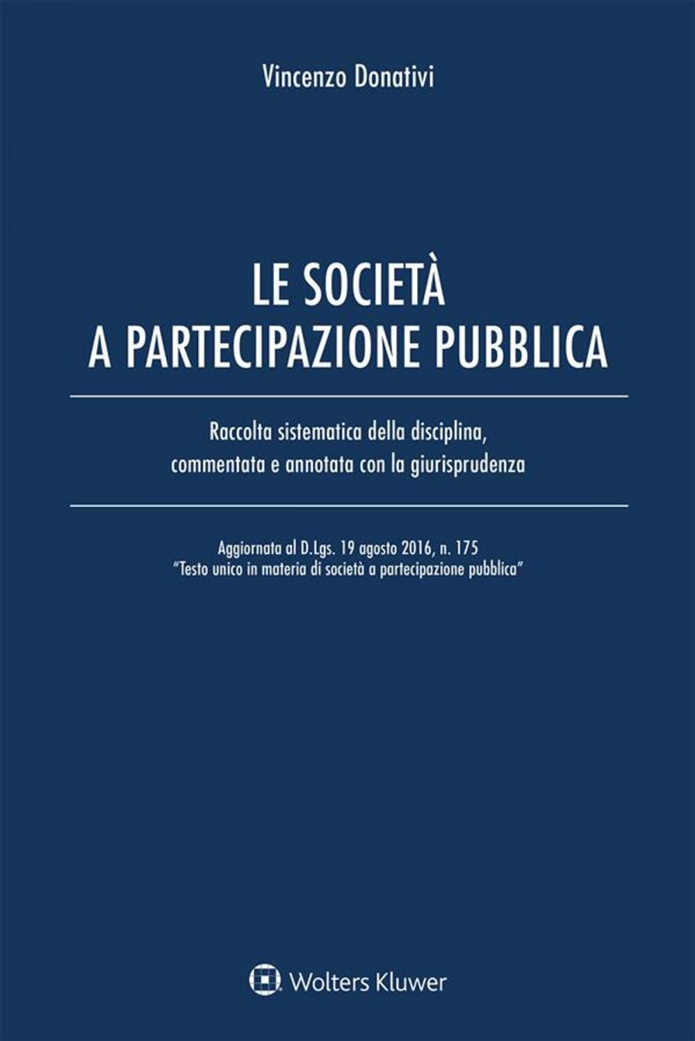 Big bigCover of Le società a partecipazione pubblica