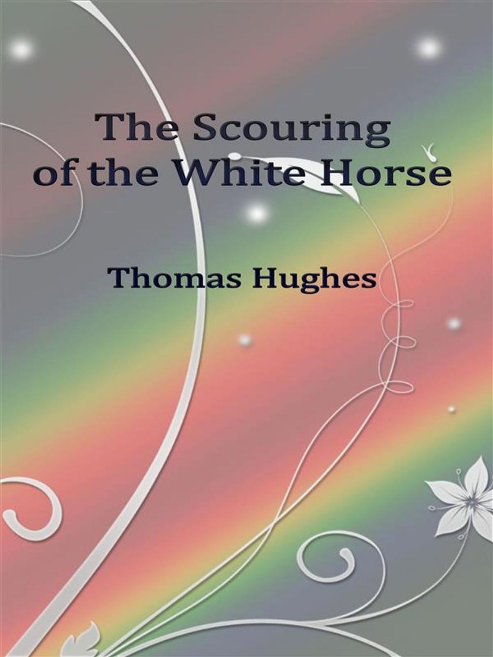 Big bigCover of The Scouring of the White Horse