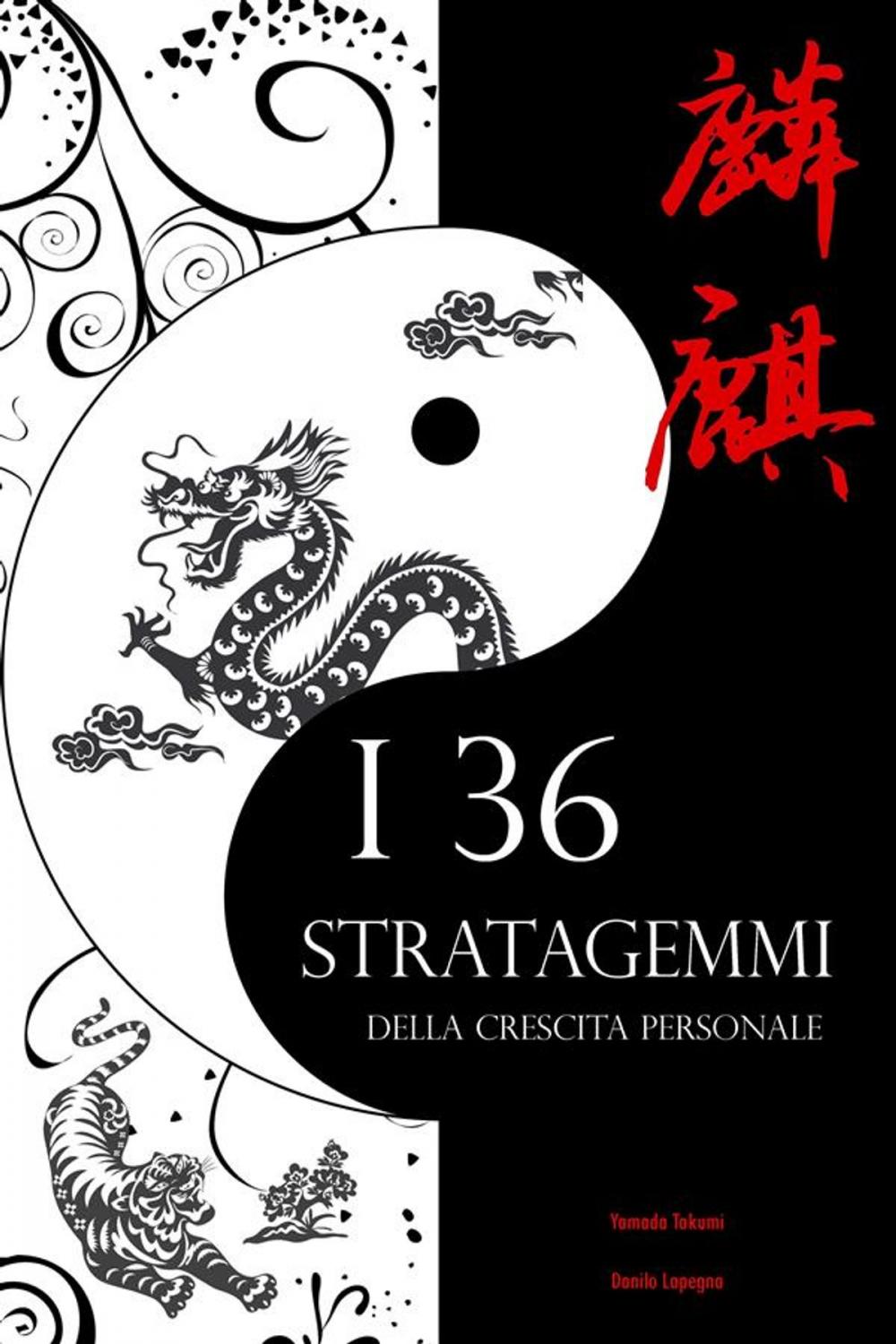 Big bigCover of I 36 stratagemmi della crescita personale