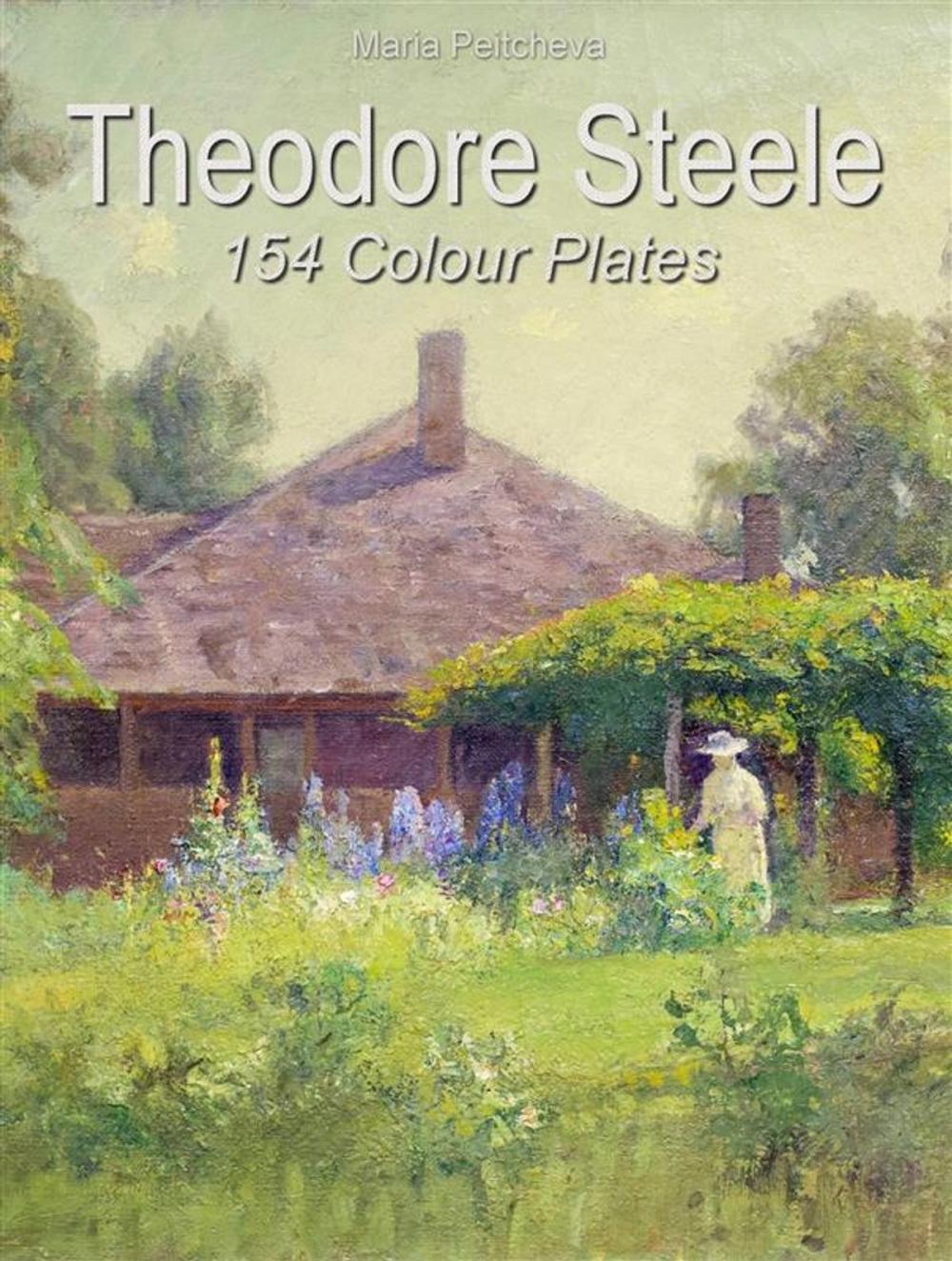 Big bigCover of Theodore Steele: 154 Colour Plates