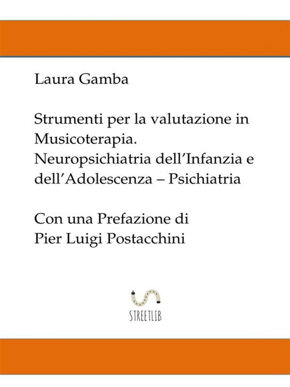 Big bigCover of Strumenti per la valutazione in musicoterapia - Neuropsichiatria dell'infanzia e dell'adolescenza - Psichiatria - con una prefazione di Pier Luigi Postacchini