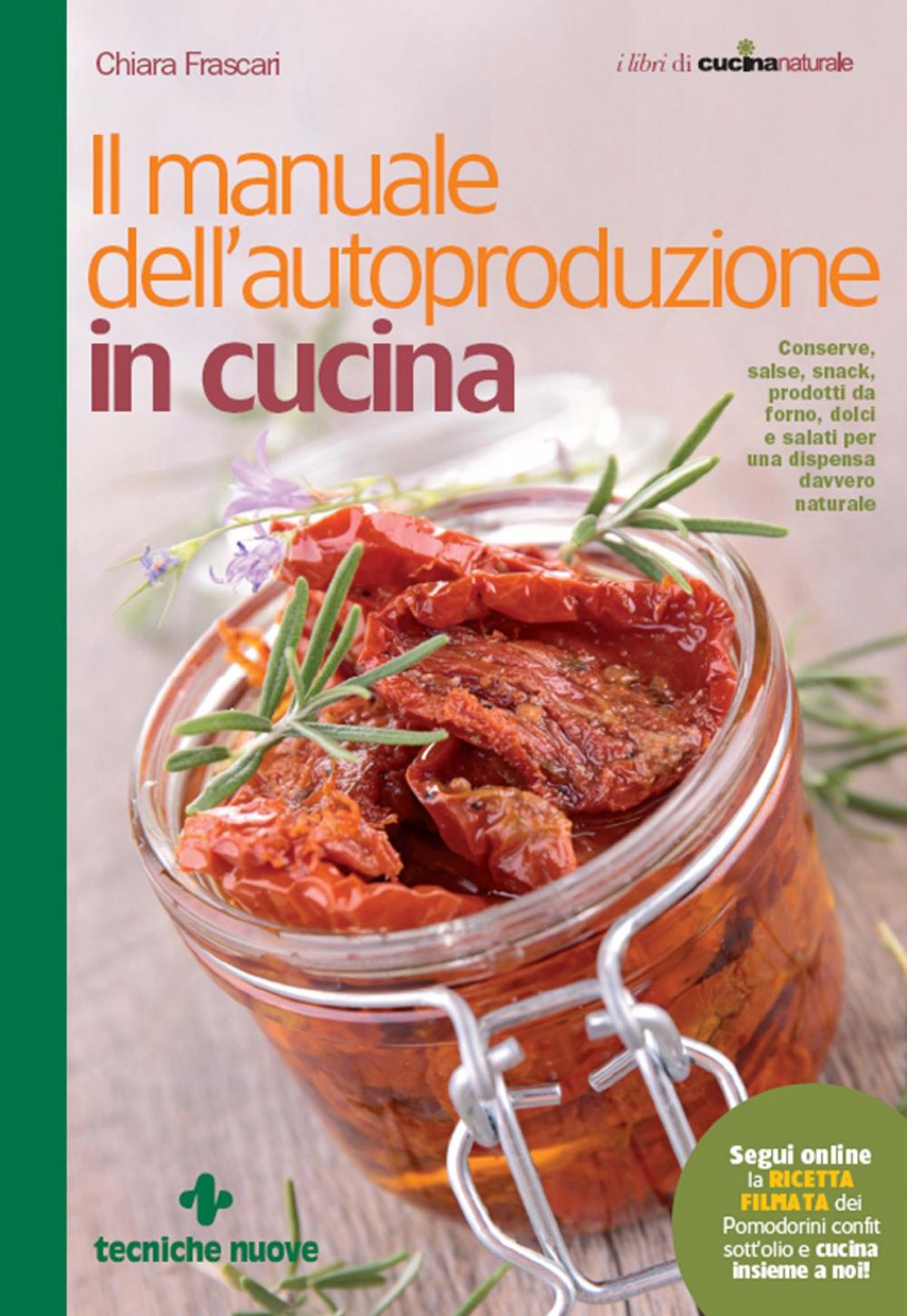 Big bigCover of Il manuale dell'autoproduzione in cucina