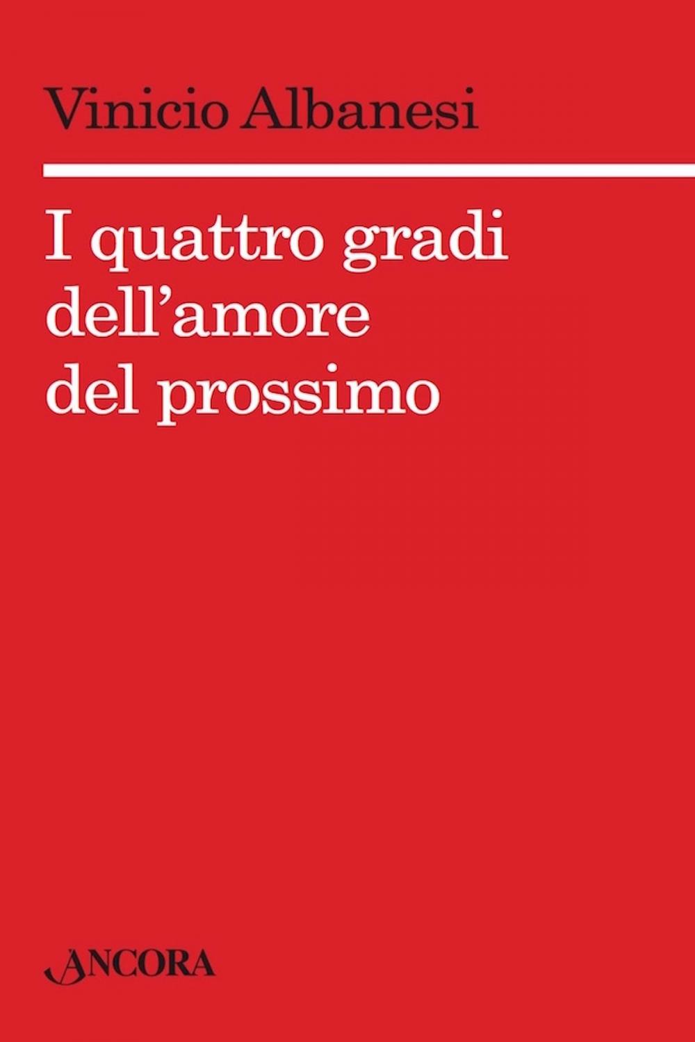 Big bigCover of I quattro gradi dell'amore del prossimo