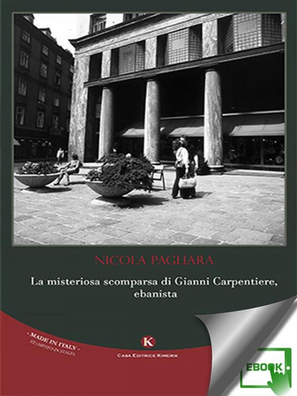 Big bigCover of La misteriosa scomparsa di Gianni Carpentiere, ebanista