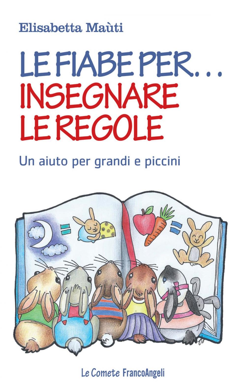 Big bigCover of Le fiabe per insegnare le regole