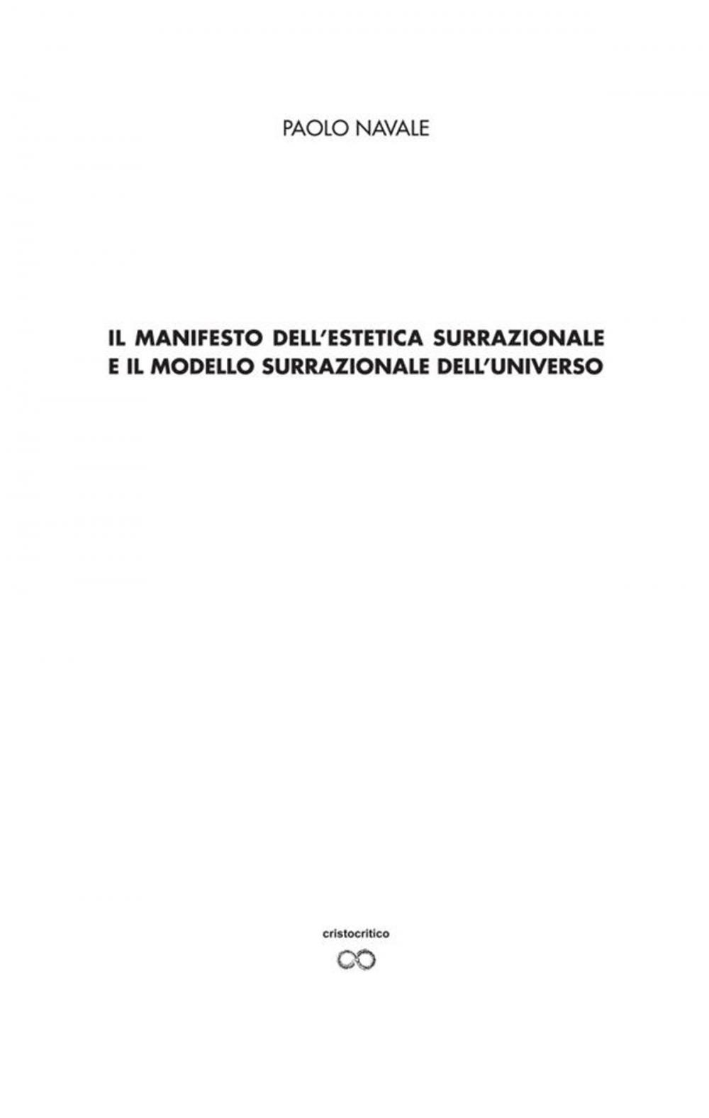 Big bigCover of Il manifesto della estetica surrazionale e il modello surrazionale dell'universo