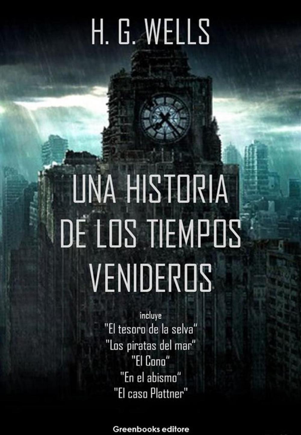 Big bigCover of Una historia de los tiempos venideros