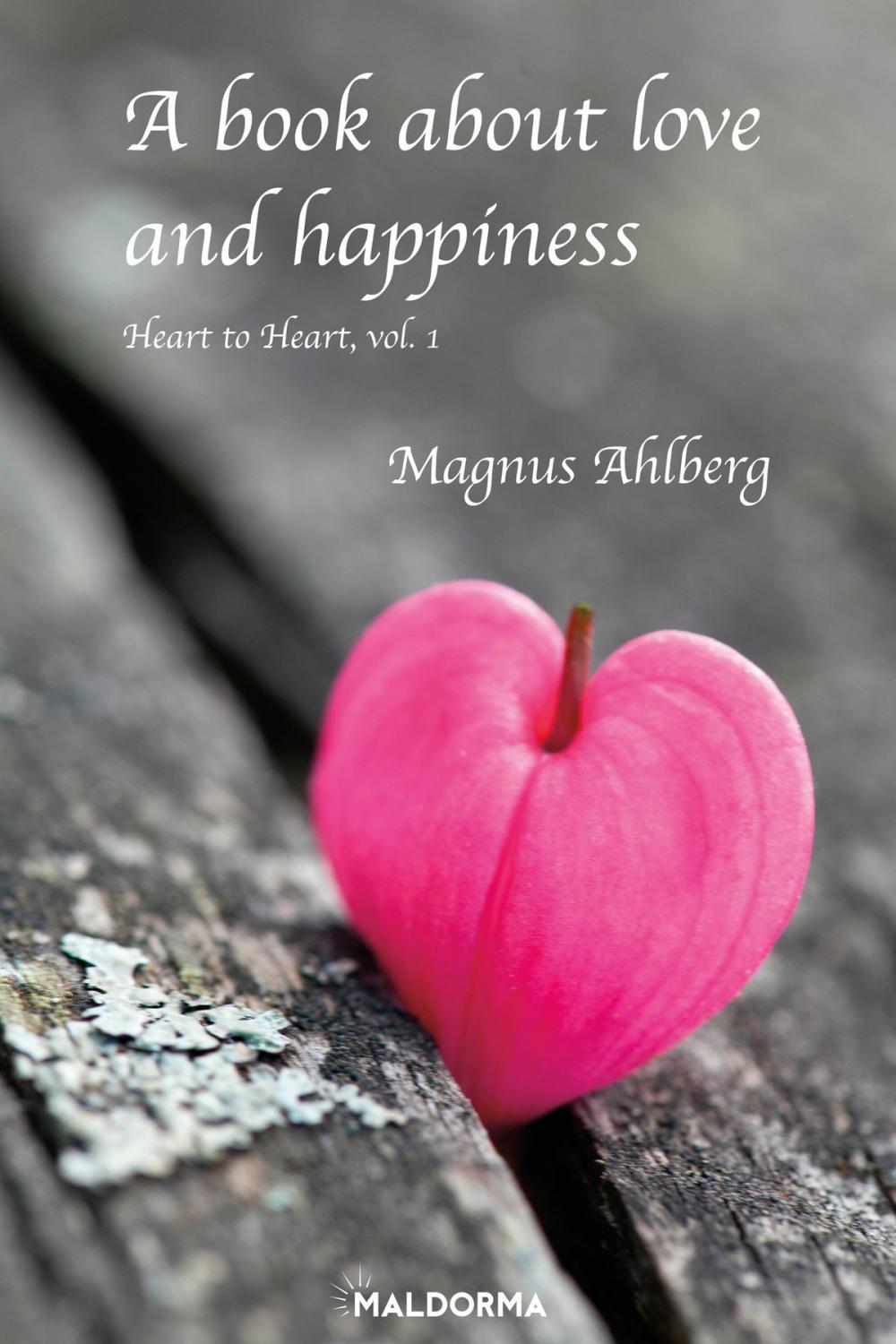 Big bigCover of A Book About Love and Happiness