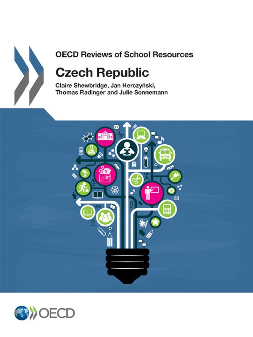 Big bigCover of OECD Reviews of School Resources: Czech Republic 2016