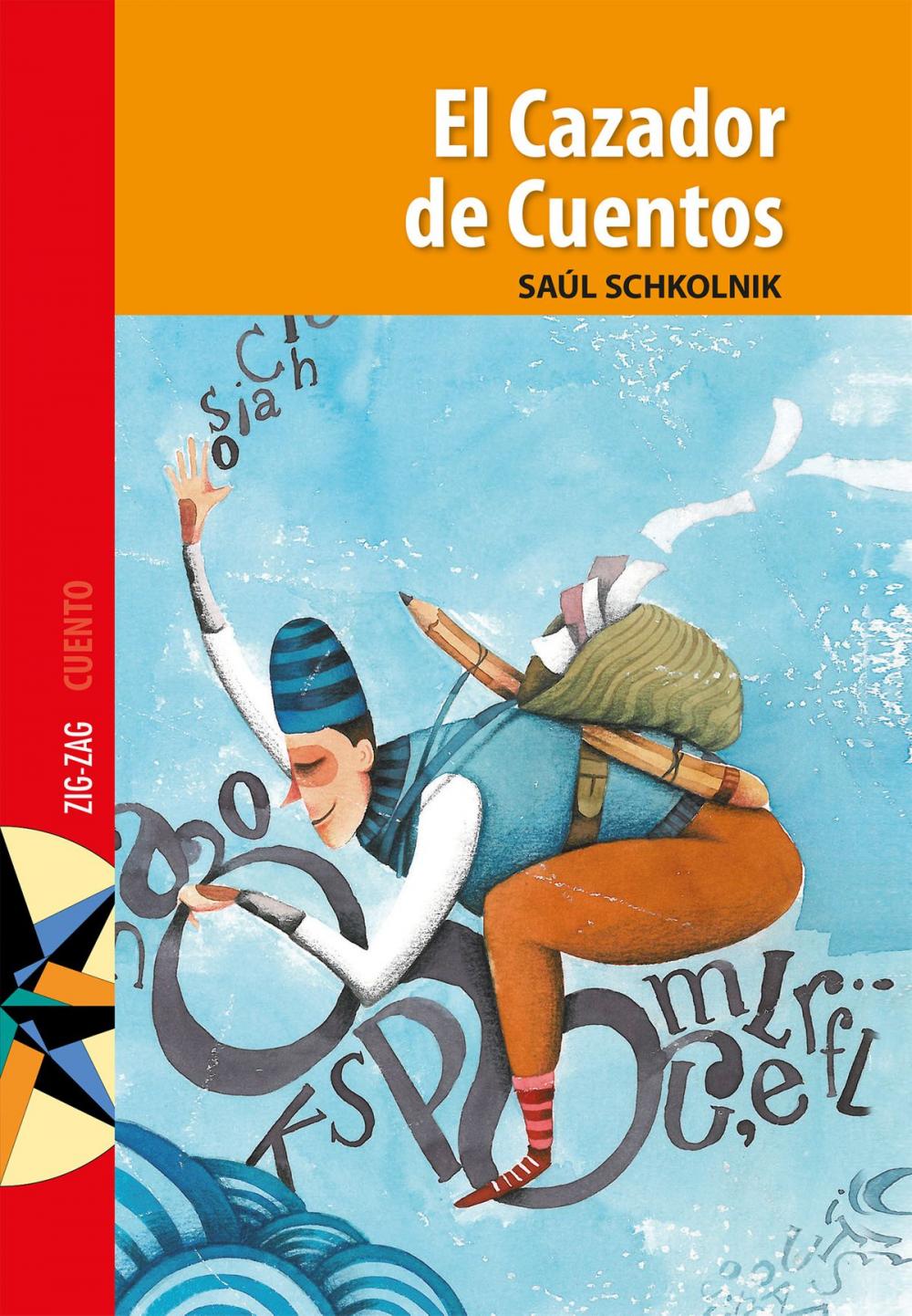 Big bigCover of El Cazador de Cuentos