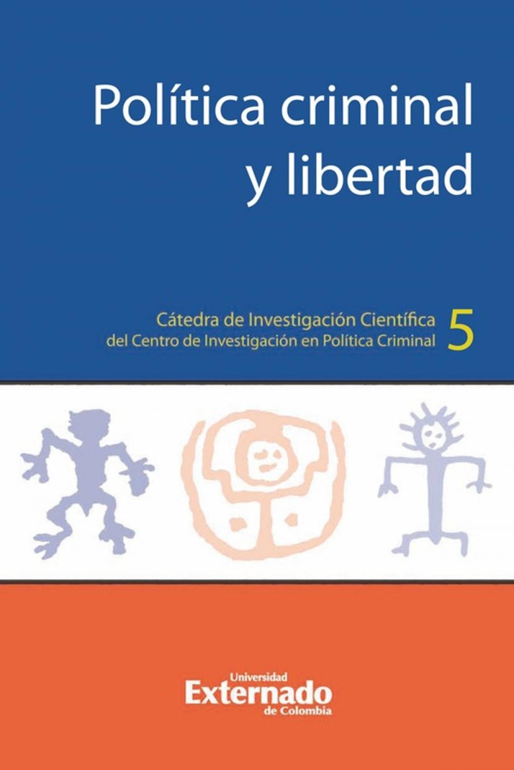 Big bigCover of Política criminal y libertad