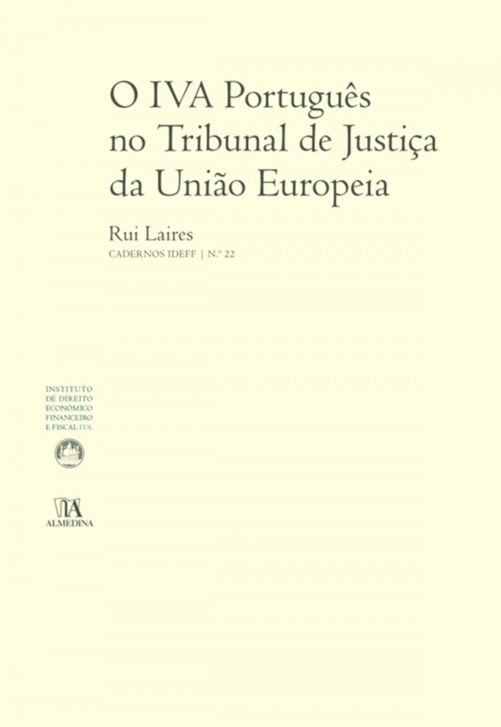 Big bigCover of O IVA Português no Tribunal de Justiça da União Europeia