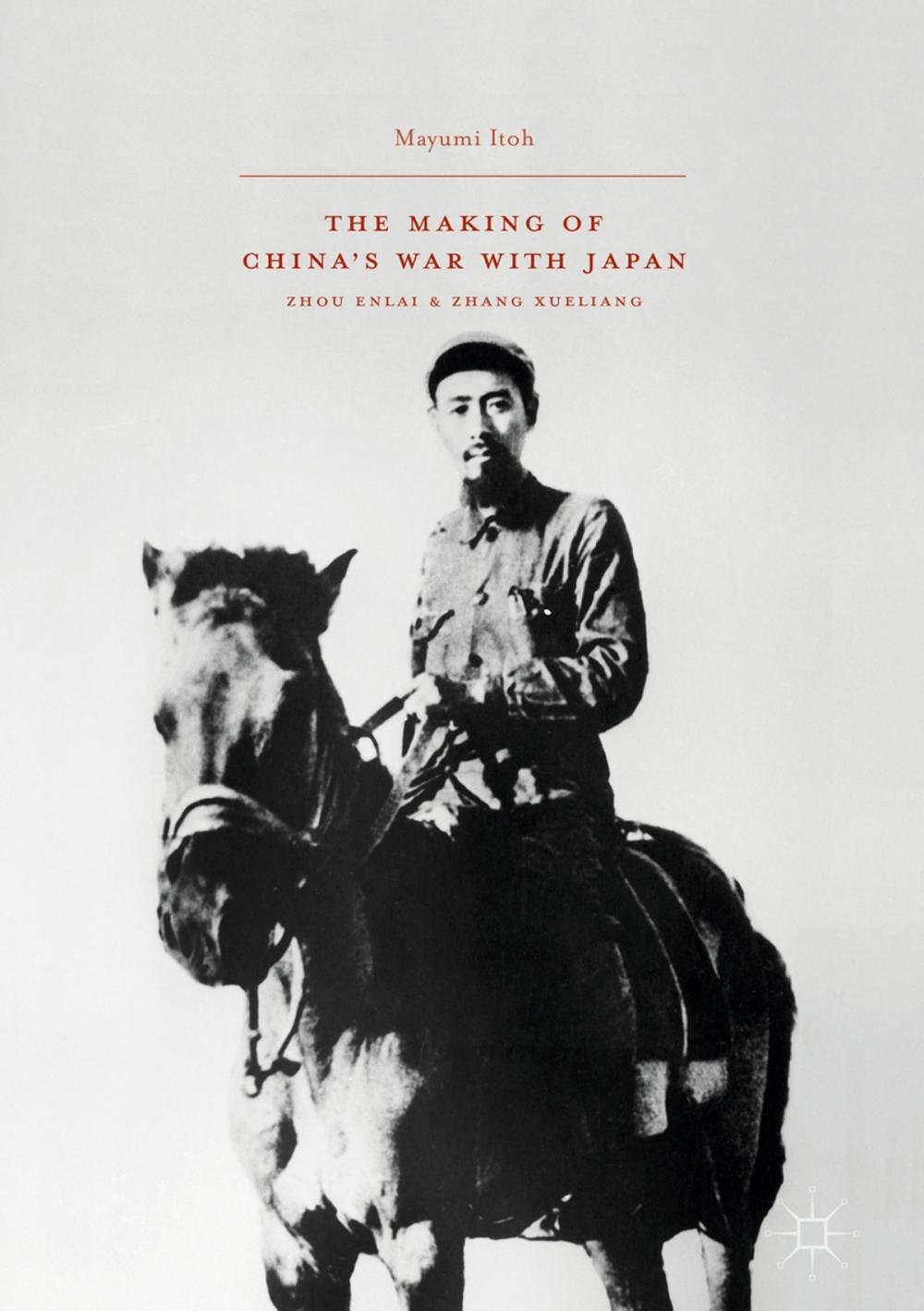 Big bigCover of The Making of China’s War with Japan