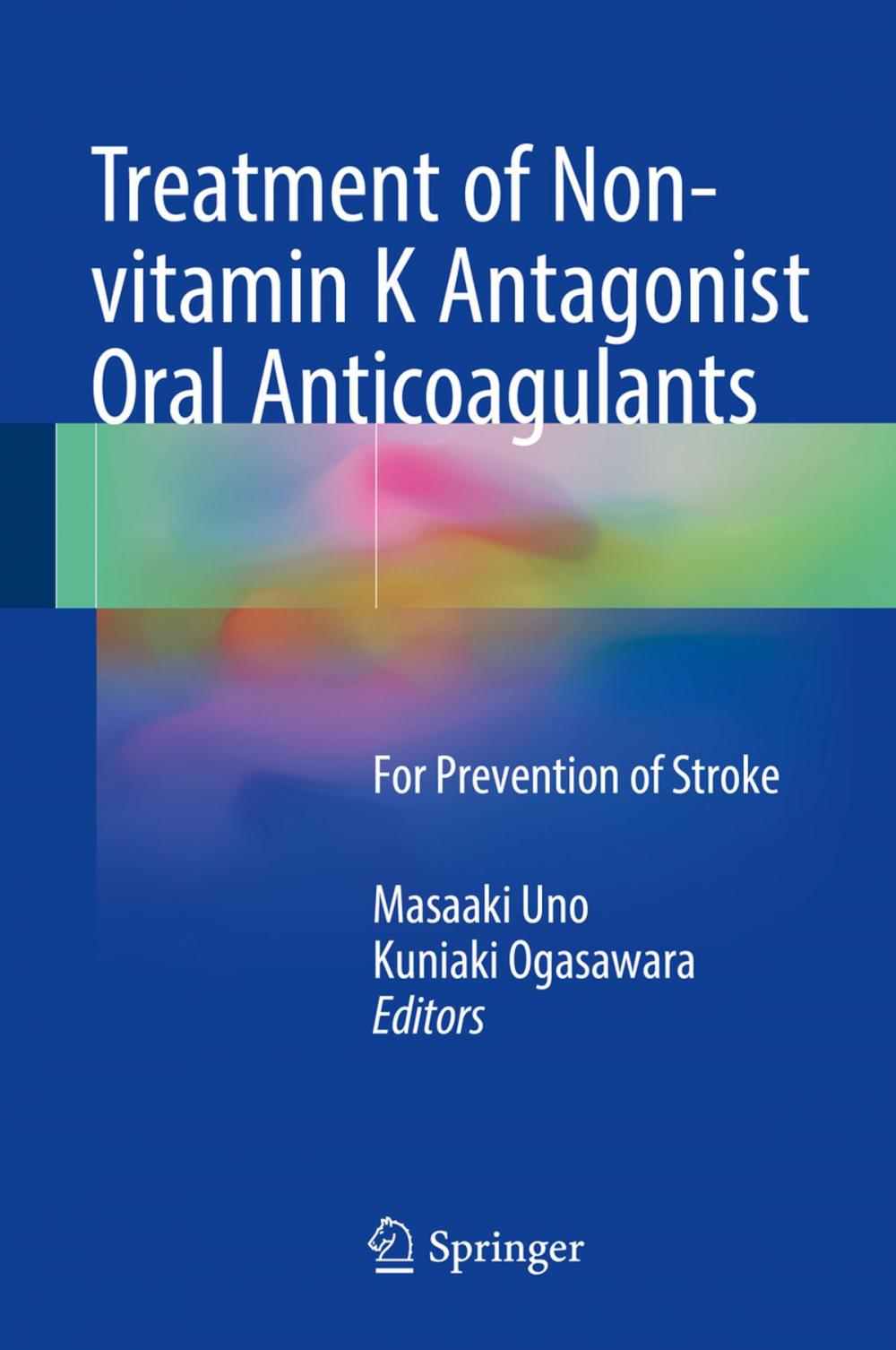 Big bigCover of Treatment of Non-vitamin K Antagonist Oral Anticoagulants