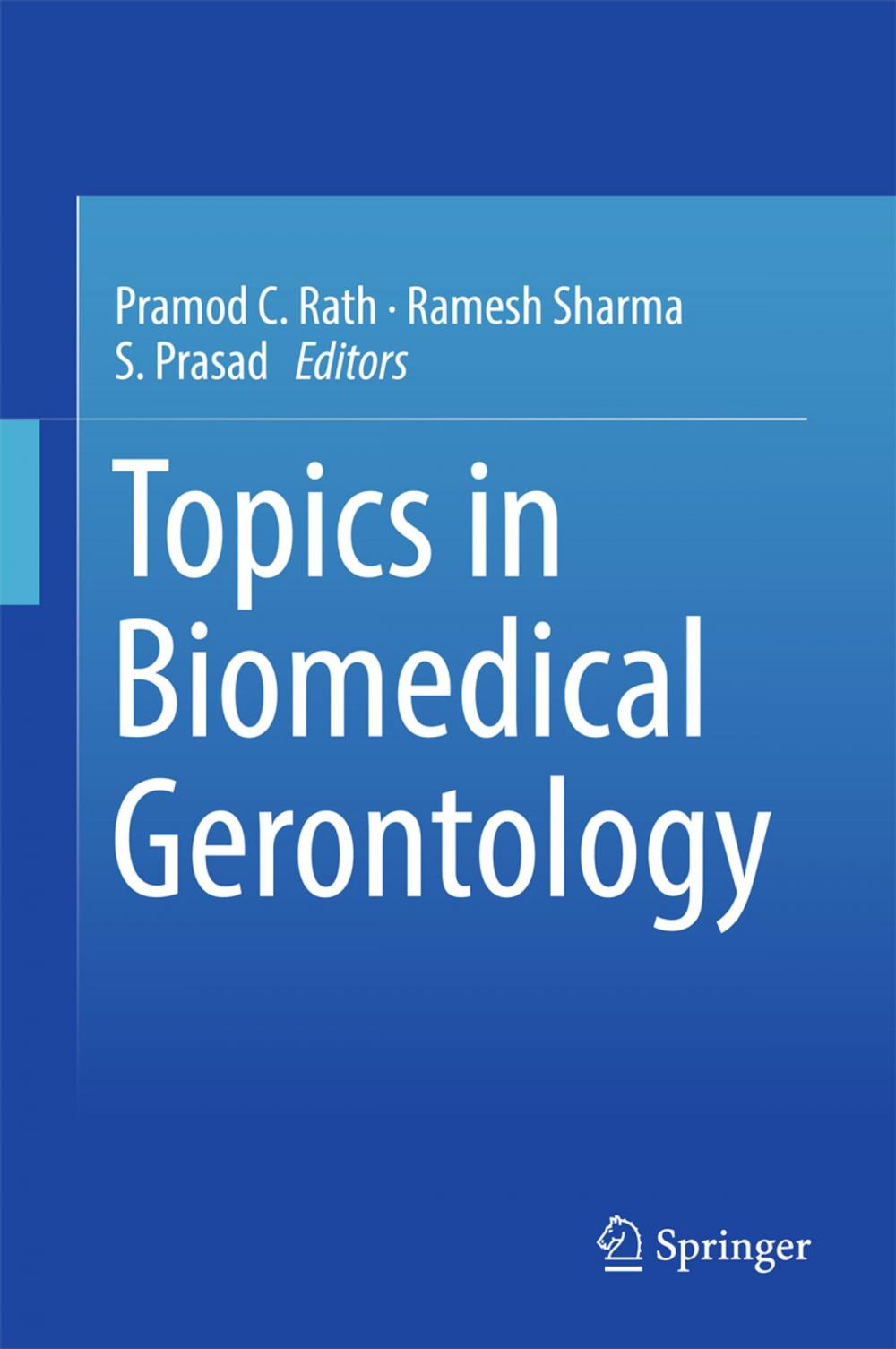 Big bigCover of Topics in Biomedical Gerontology