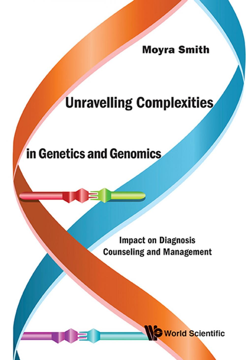 Big bigCover of Unravelling Complexities in Genetics and Genomics