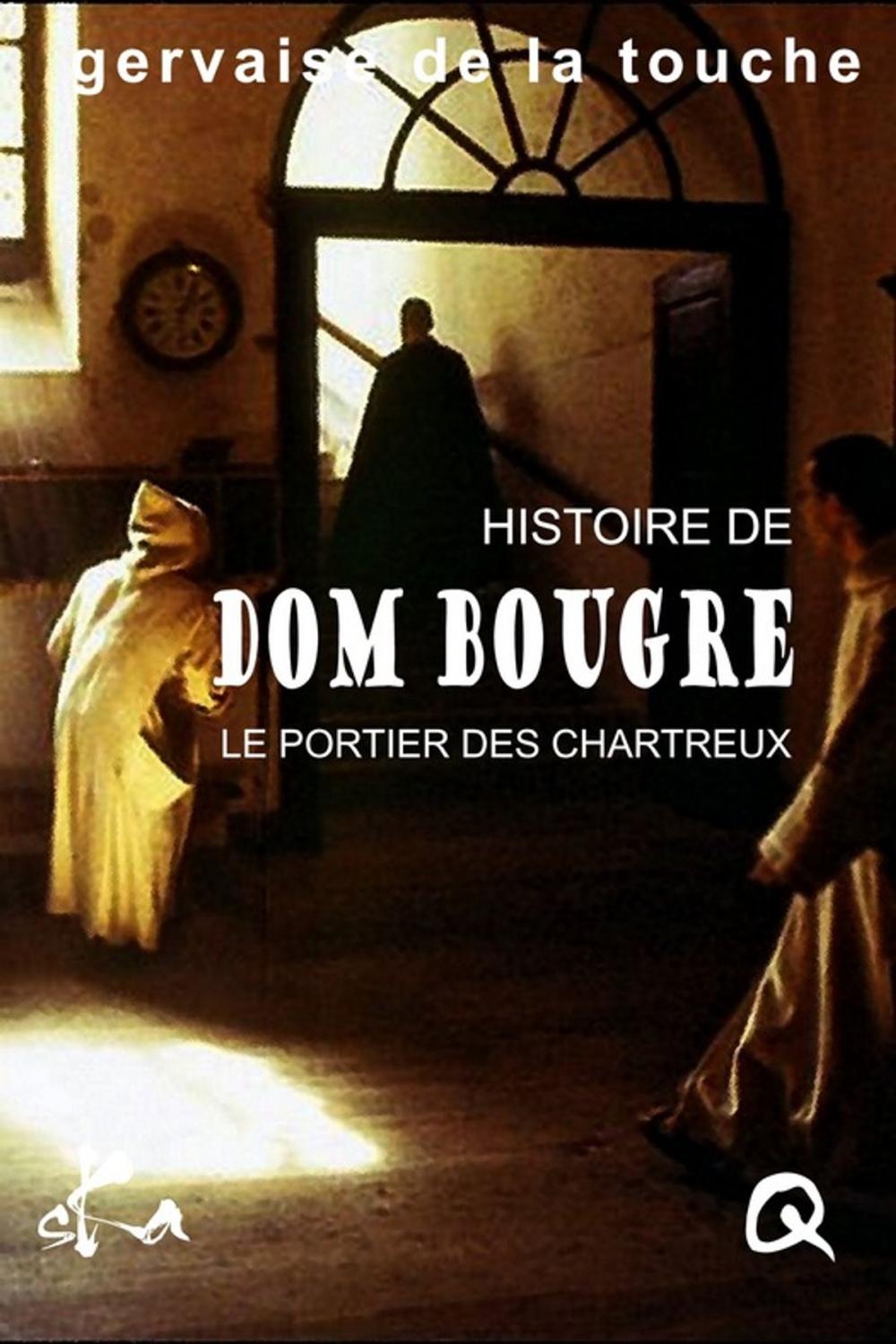 Big bigCover of Dom Bougre, portier des Chartreux