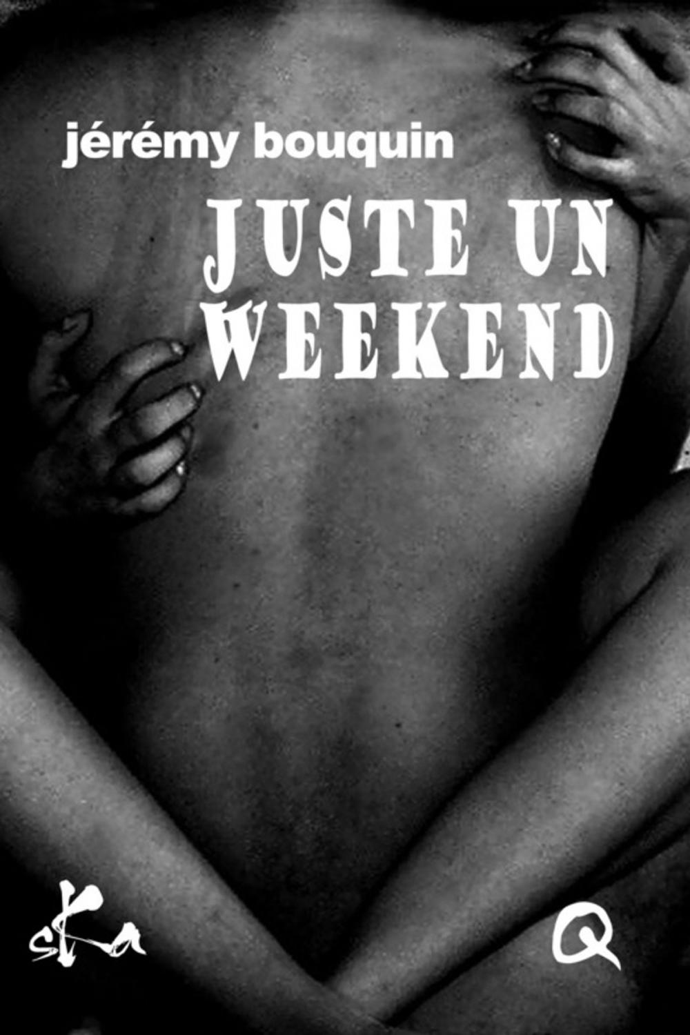 Big bigCover of Juste un weekend