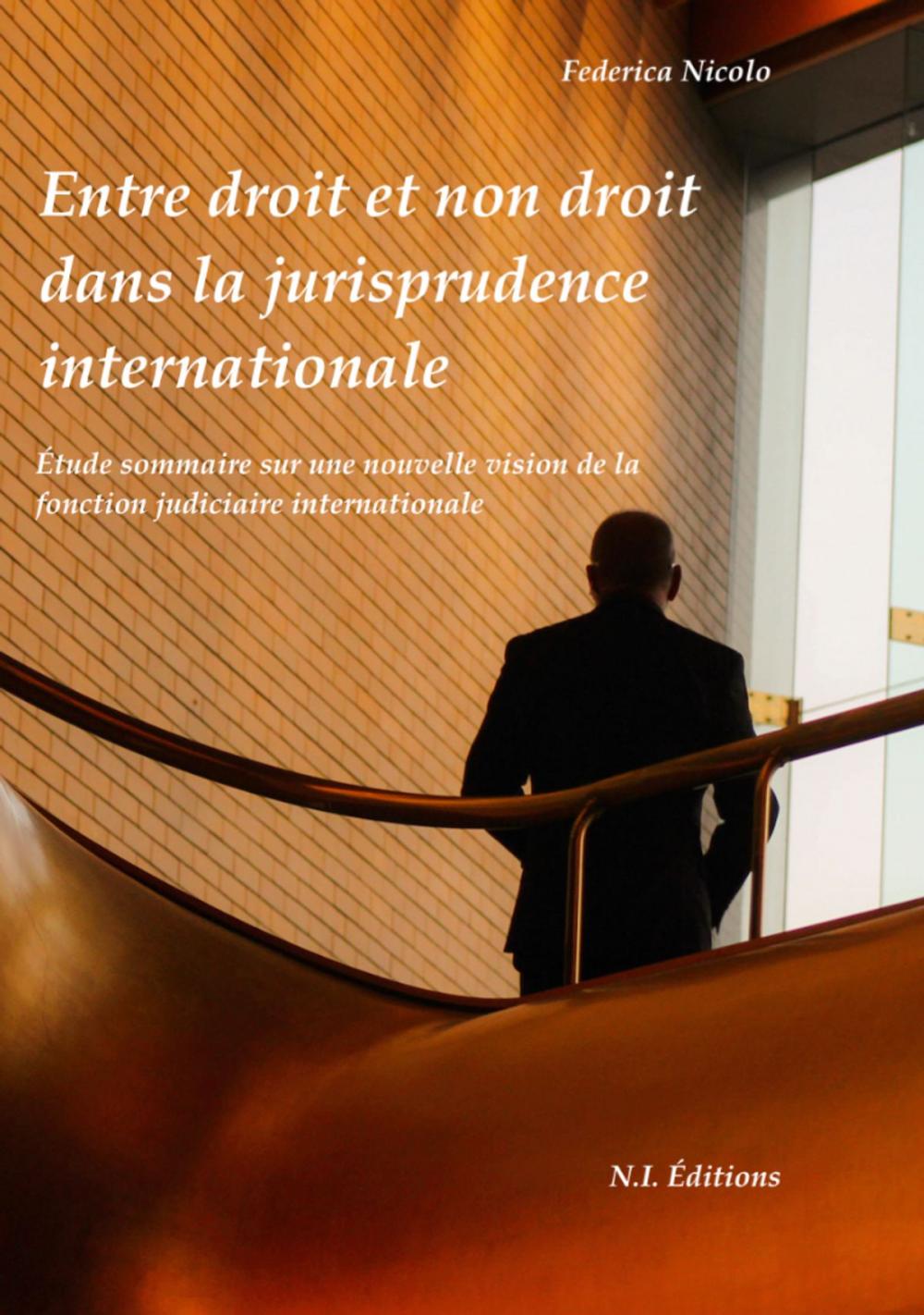 Big bigCover of Entre droit et non droit dans la jurisprudence internationale