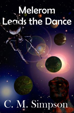 Cover of the book Melerom Leads the Dace by C.S. Stinton