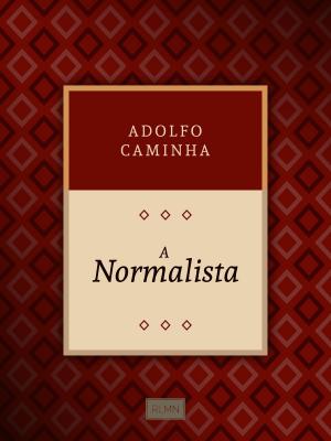 Cover of the book A Normalista by Henry James