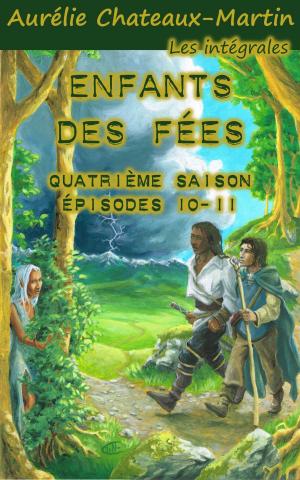 Cover of the book Enfants des Fées - Quatrième Saison by Michael Arnold