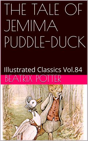 Cover of the book THE TALE OF JEMIMA PUDDLE-DUCK by ROBERT W. CHAMBERS