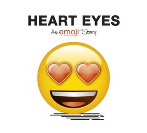 Cover of the book Emoji: Heart Eyes (An Official Emoji Story) by Ann Francke