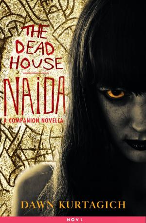 Book cover of The Dead House: Naida
