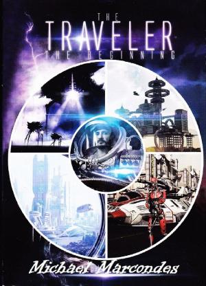Cover of the book The Traveler The Beginning by J.C. Rainier