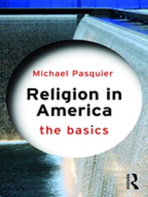 Cover of the book Religion in America: The Basics by Frank Summers