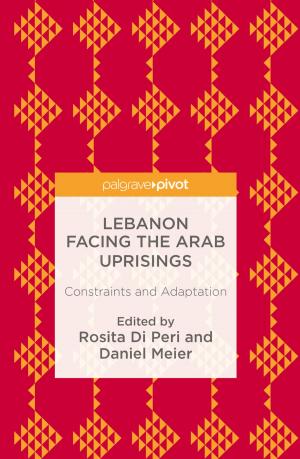 Cover of the book Lebanon Facing The Arab Uprisings by Jemina Napier, Lorraine Leeson