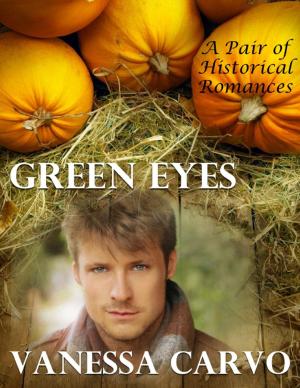 Cover of the book Green Eyes: A Pair of Historical Romances by Toni Muzi Falconi