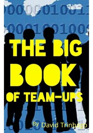 Cover of the book The Big Book of Team-Ups by Leslie Lee