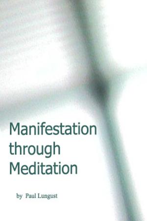 Cover of the book Manifestation Through Meditation by Rosario Castello