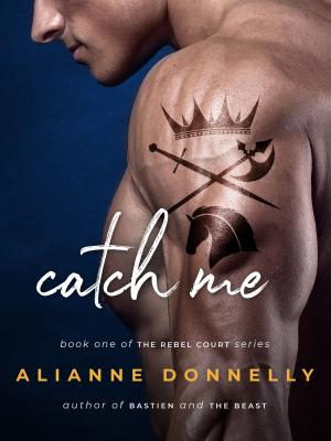 Cover of the book Catch Me by David Thompson