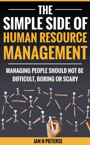 Cover of the book The Simple Side Of Human Resource Management by Lisa Taylor