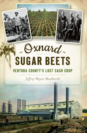 Cover of the book Oxnard Sugar Beets by Frances T. Barbieri, Kathy Jans-Duffy
