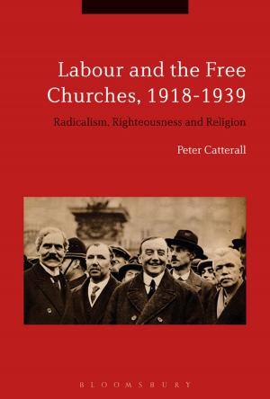 Cover of the book Labour and the Free Churches, 1918-1939 by Joshua First