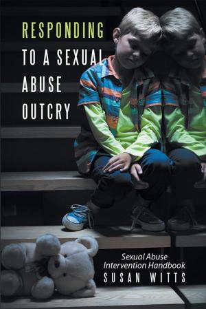 Cover of the book Responding to a Sexual Abuse Outcry by Barnaby B. Barratt