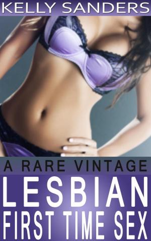Cover of the book A Rare Vintage - Lesbian First Time Sex by J. Asmara