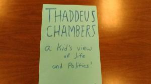 Cover of the book Thaddeus Chambers: A kid's view of life and politics by Sarah Dzuris Anderson