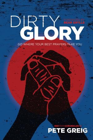 Book cover of Dirty Glory