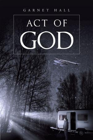 Cover of the book Act of God by Kenneth West Widdowson AKA Kenny West
