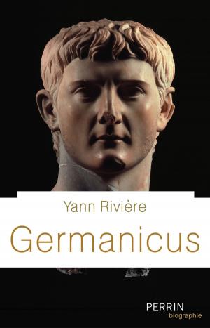 Cover of the book Germanicus by Jean-Christophe BUISSON, Emmanuel HECHT