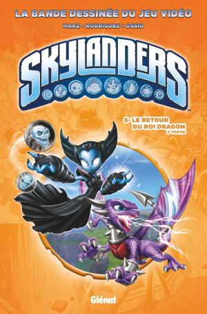 Cover of the book Skylanders - Tome 05 by Jean-Yves Mitton