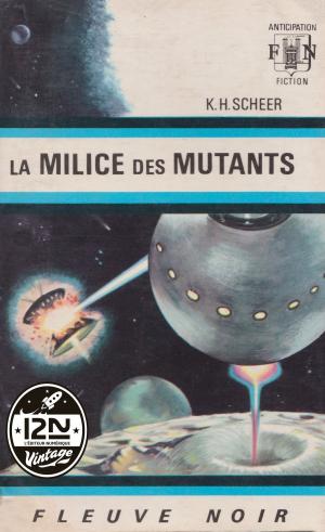 Cover of the book Perry Rhodan n°03 - La Milice des mutants by Justine LAVAL