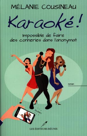 Cover of the book Karaoké ! by Rosette Laberge
