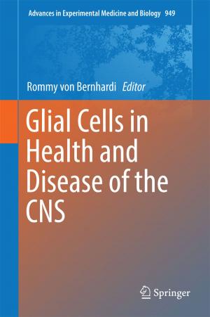 Cover of the book Glial Cells in Health and Disease of the CNS by João M.P.Q. Delgado, Joana C. Martinho, Ana Vaz Sá, Ana S. Guimarães, Vitor Abrantes